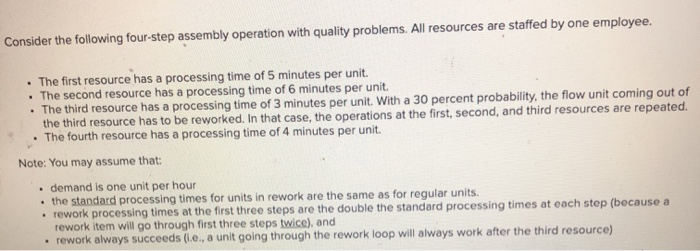 Consider the following four-step assembly