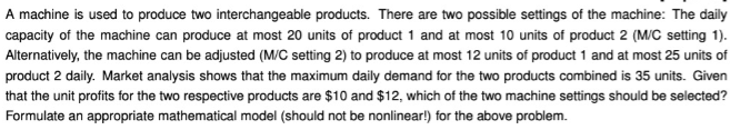 SOLVE WITH EXCEL SOLVER!!!!! A machine is used to