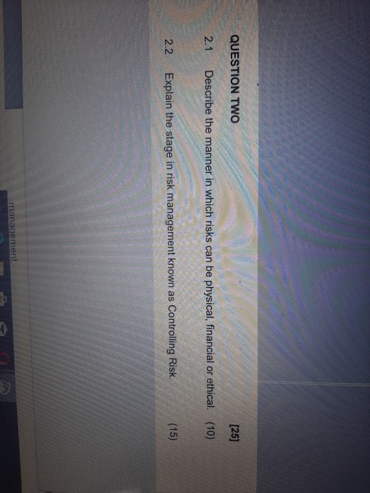 QUESTION TWO [25] 2.1 Describe the manner in