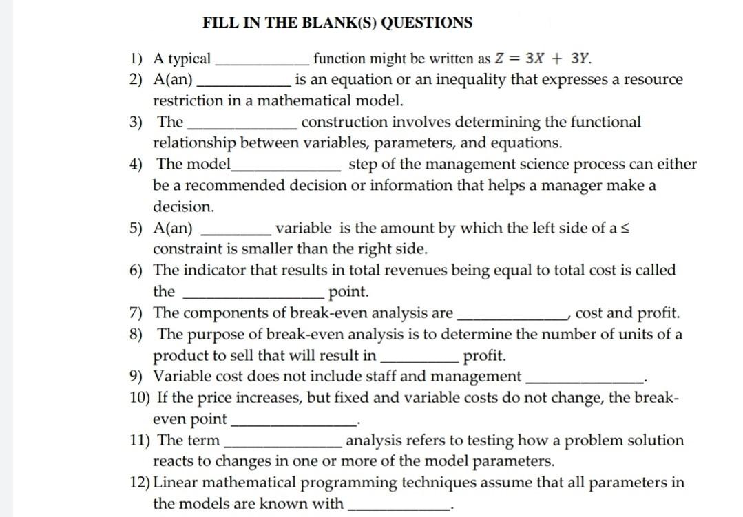 FILL IN THE BLANK(S) QUESTIONS 1) A typical