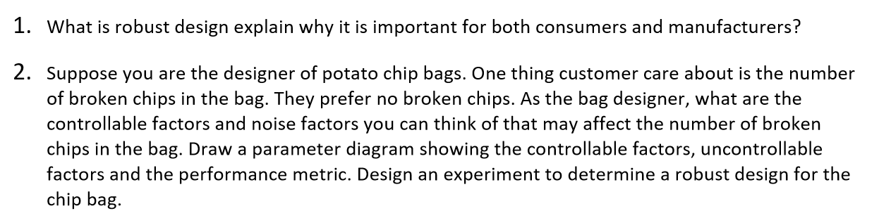 1. What is robust design explain why it is