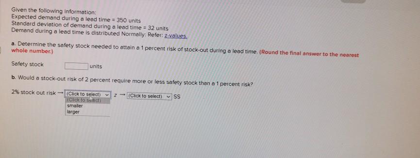 Given the following information Expected demand