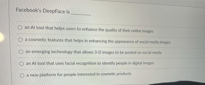 Facebook's DeepFace is an Al tool that helps