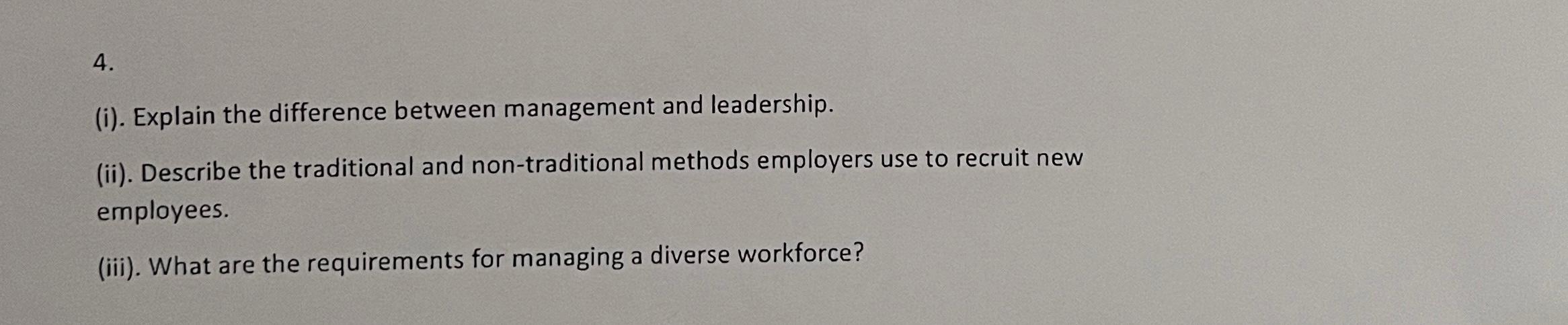 4. (i). Explain the difference between management