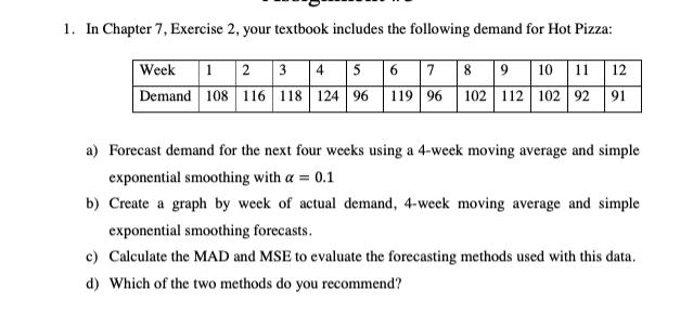 1. In Chapter 7. Exercise 2, your textbook