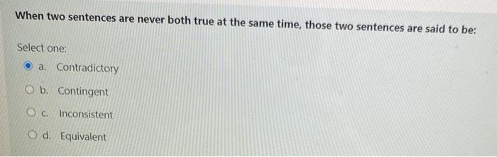 When two sentences are never both true at the