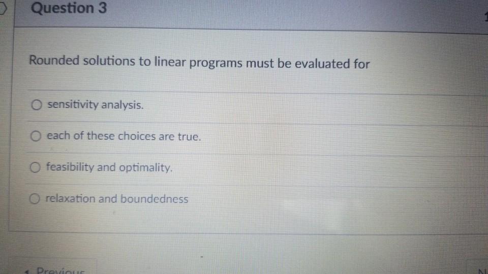 Question 3 Rounded solutions to linear programs