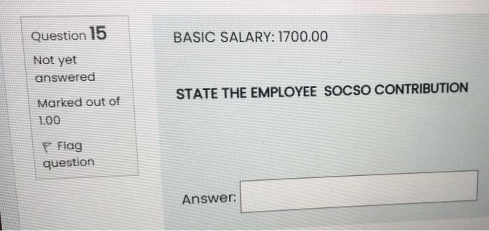 HELP Question 20 BASIC SALARY: 1650 Not yet
