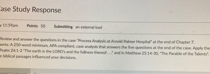 Case Study Response y 11:59pm Points 50