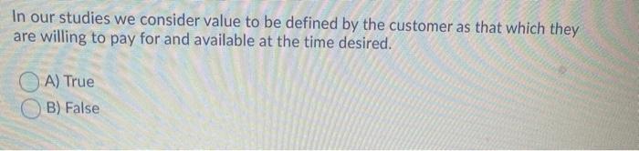 In our studies we consider value to be defined by