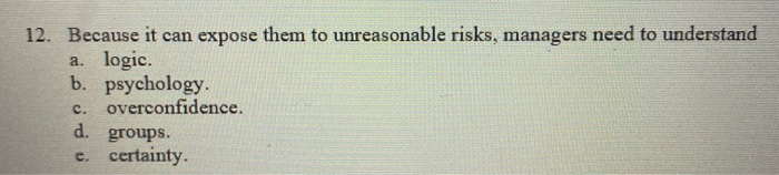 12. Because it can expose them to unreasonable