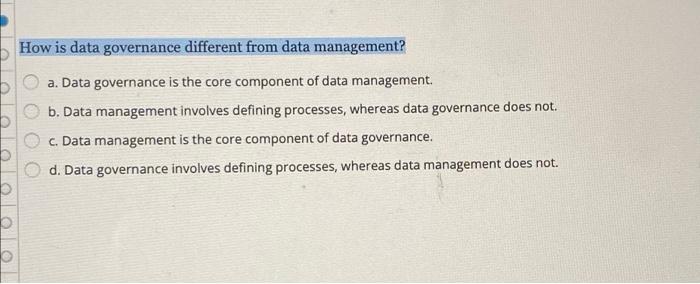How is data governance different from data