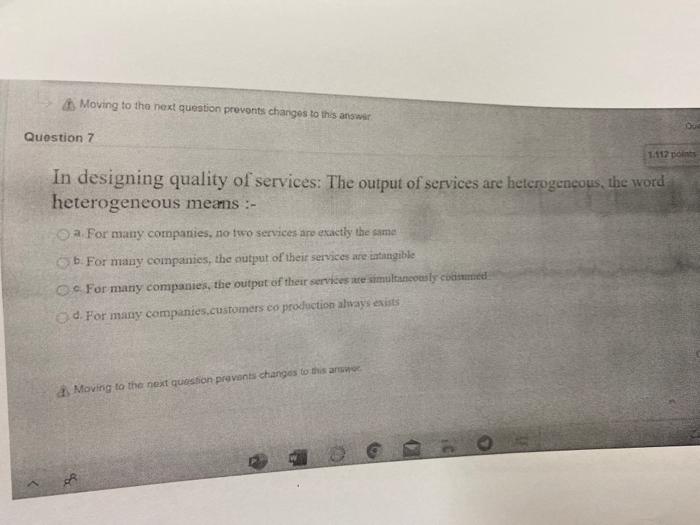 Moving to the next question prevents changes to