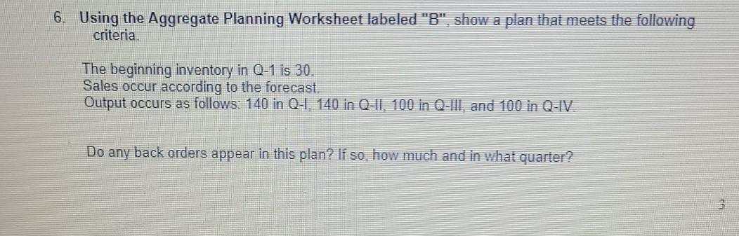6. Using the Aggregate Planning Worksheet labeled