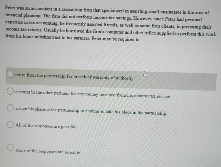 Peter was an accountant in a consulting firm that