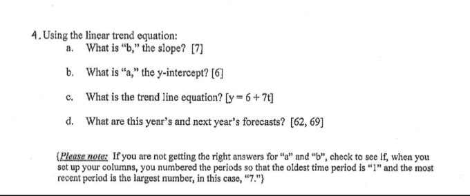 Ch. 3: Forecasting Given the following demand