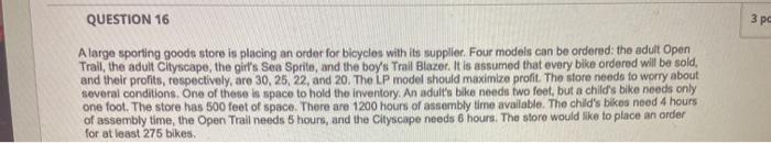 QUESTION 16 3 pc A large sporting goods store is