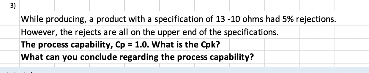 3) While producing, a product with a