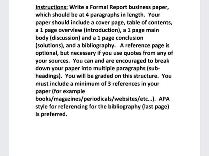 Instructions: Write a Formal Report business