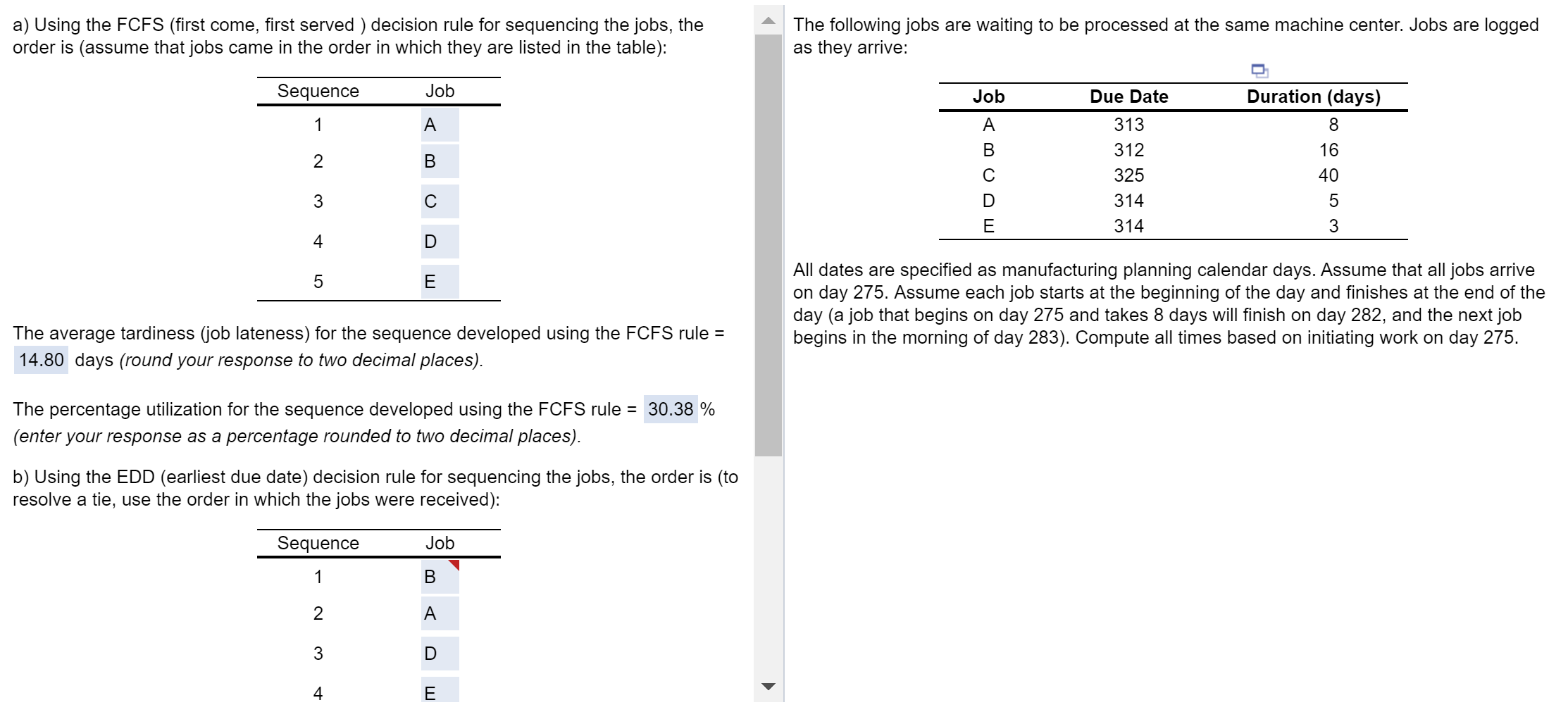 Need 1, 2 , 3 , 4, and 5 a) Using the FCFS (first