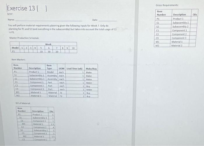 Exercise 13 [ ] MRP Name Date: You will perform