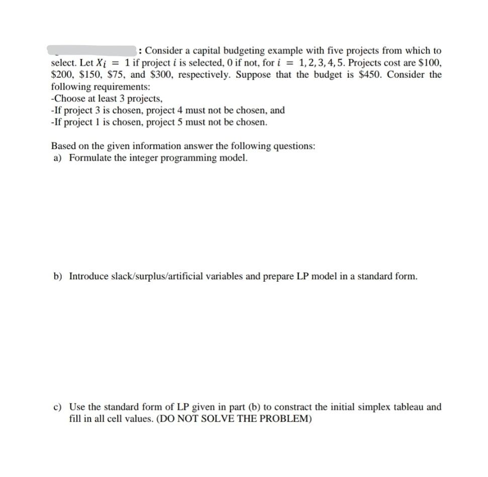 : Consider a capital budgeting example with five