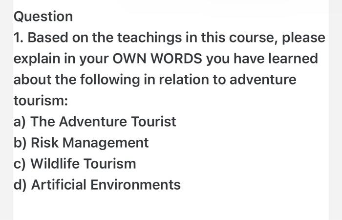 1. Based on the teachings in this course, please