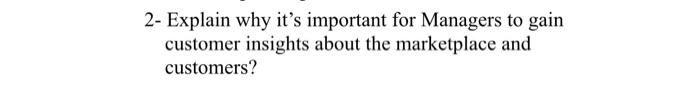 2- Explain why it's important for Managers to