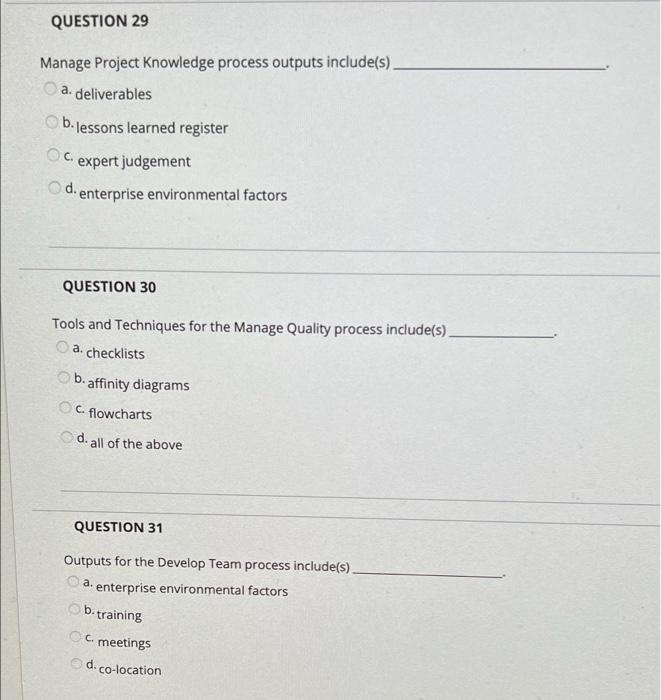 please answer all QUESTION 29 Manage Project