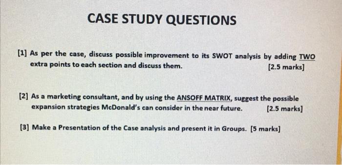 CASE STUDY QUESTIONS [1] As per the case, discuss