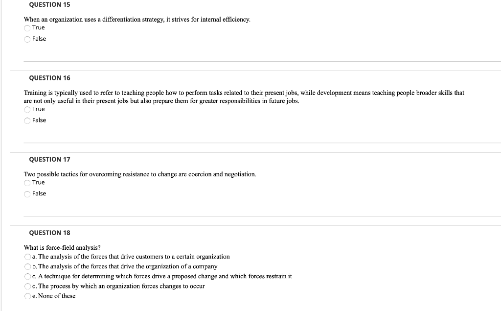 QUESTION 15 When an organization uses a