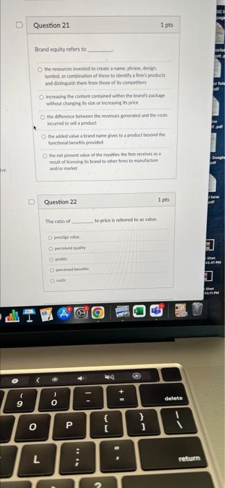 ve U O 69 ( Question 21 1 pts Brand equity refers