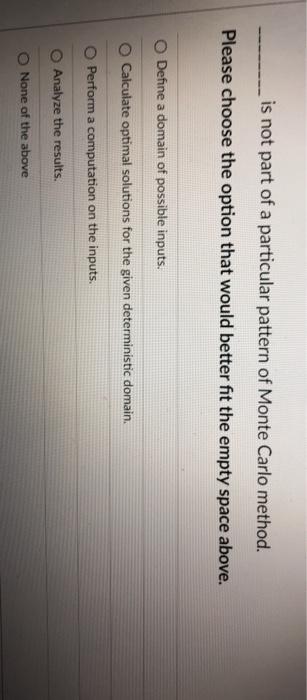 is not part of a particular pattern of Monte