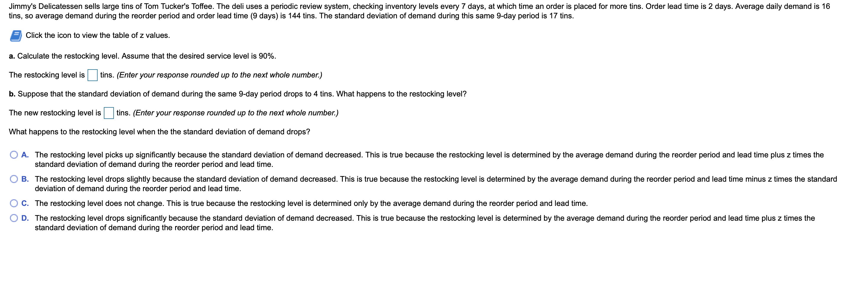 Jimmy's Delicatessen sells large tins of Tom