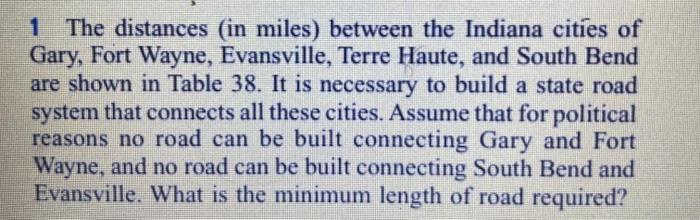 1 The distances (in miles) between the Indiana