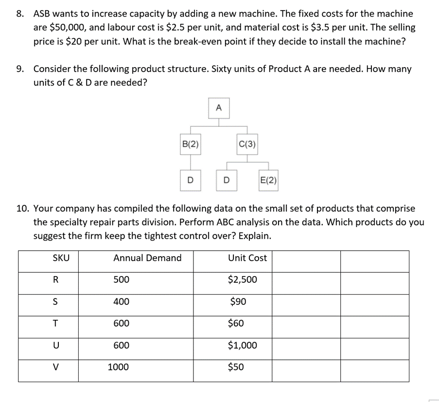 8. ASB wants to increase capacity by adding a new