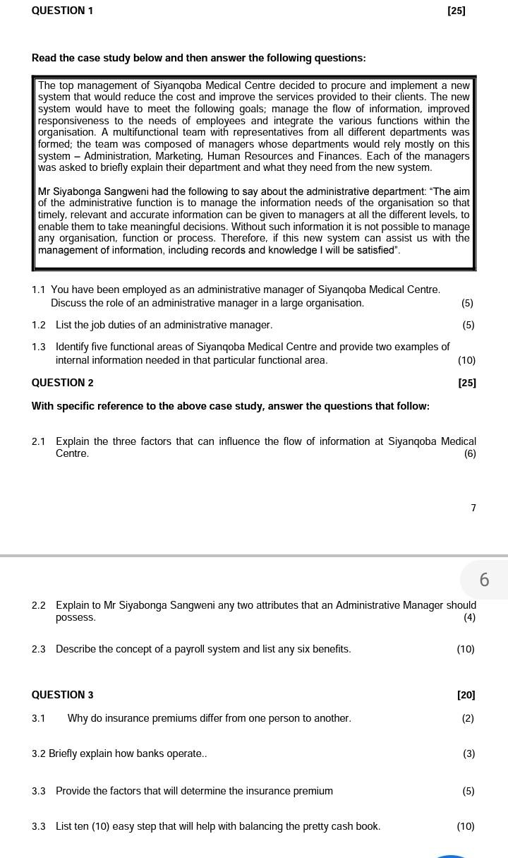 QUESTION 1 [25] Read the case study below and