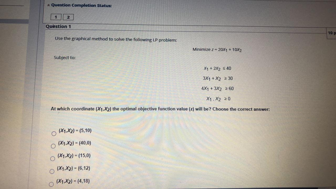 Question Completion Status: 2 Question 1 10 p Use