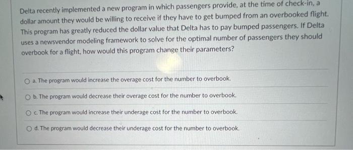 Delta recently implemented a new program in which