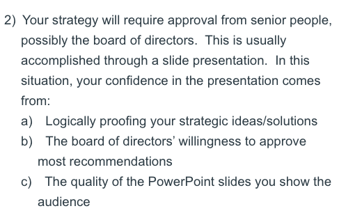 5) A strategic plan is: a) Cannot be changed for