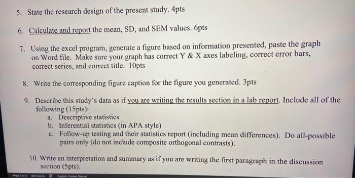 Question #2 (50pts) A study was interested in
