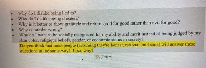 . Why do I dislike being lied to? Why do I