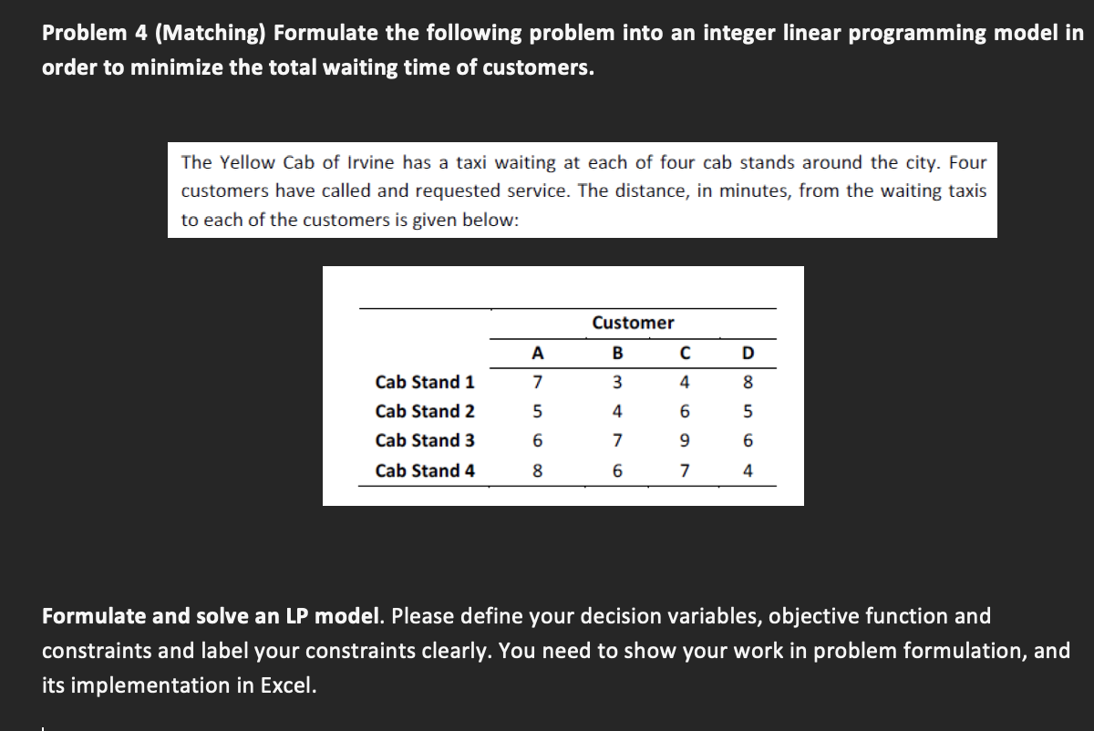 Problem 4 (Matching) Formulate the following