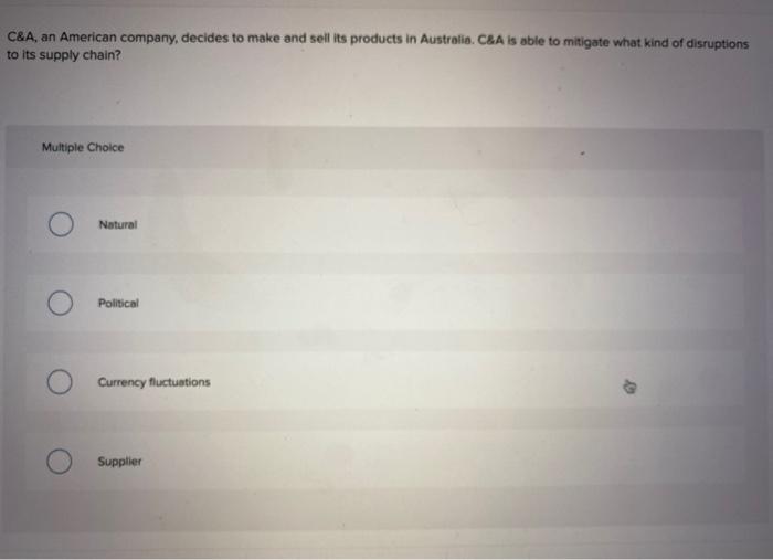 C&A, an American company, decides to make and