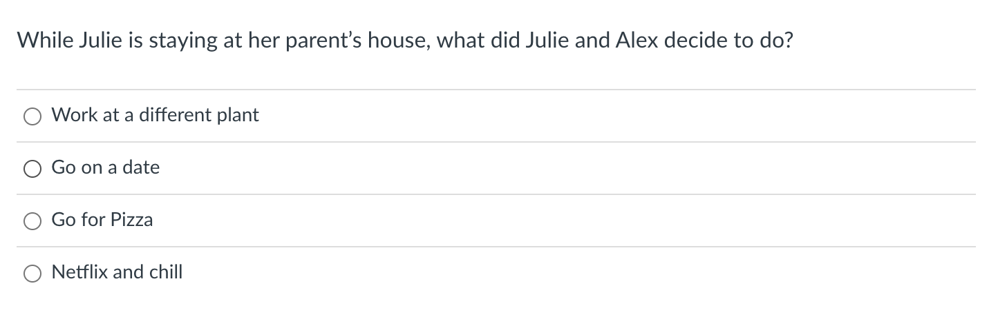 While Julie is staying at her parent's house,