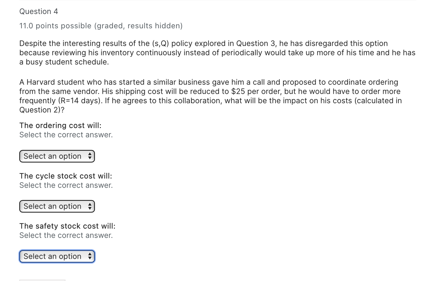 Options for Question 4 are increase , decrease ,