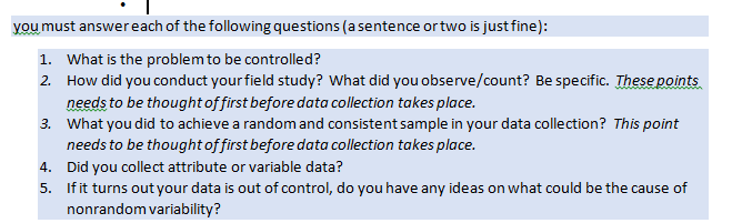 For a given process to observe and collect sample