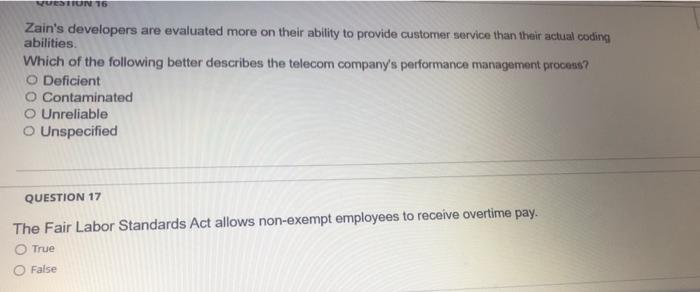 QUESTION 16 Zain's developers are evaluated more