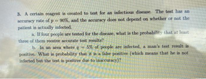 3. A certain reagent is created to test for an