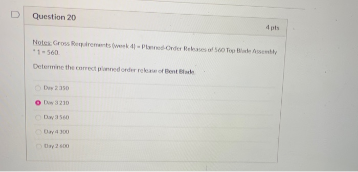 Question 20 4 pts Notes: Gross Requirements (week